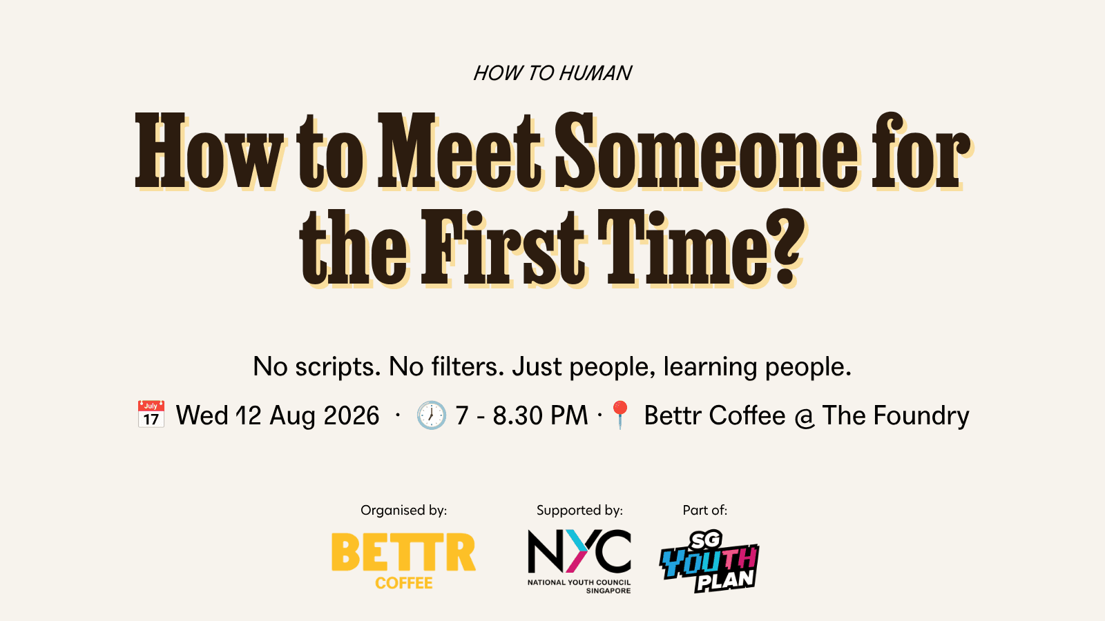 Image of event: 100% Unfiltered — How to Human: How to Meet Someone for the First Time?