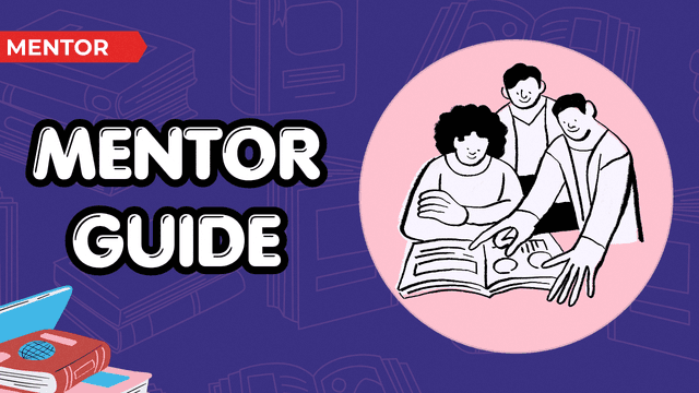 Mentor Guide & Toolkit – Helping You Make the Most of Your Sessions