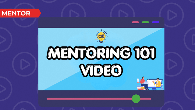 Mentoring 101 Video : Getting Started