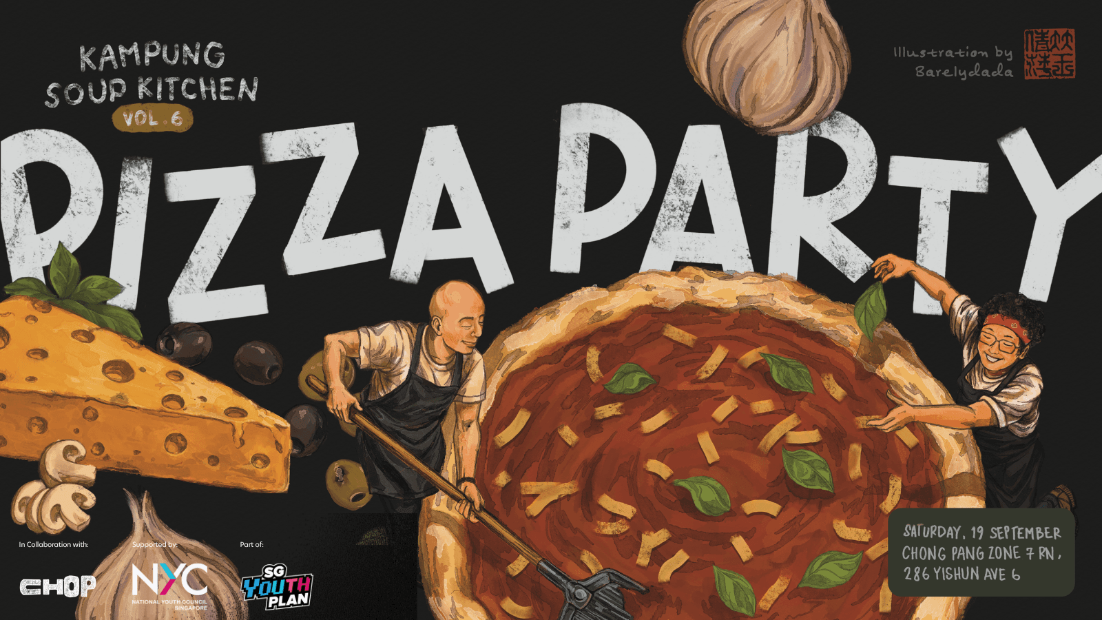 Image of event: Kampung Soup Kitchen Volume 6: Pizza Party @ CHOP