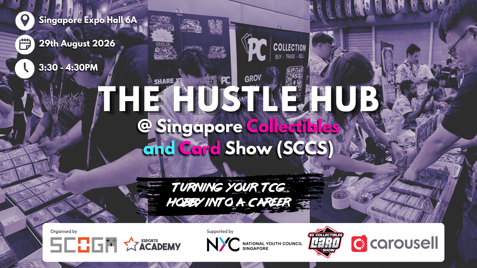 Image of event: The Hustle Hub @ Singapore Collectibles & Card Show