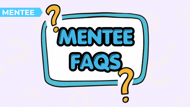 Mentee FAQs