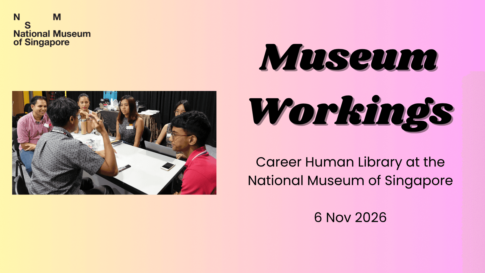 Image of event: Museum Workings - Career Human Library at the National Museum of Singapore