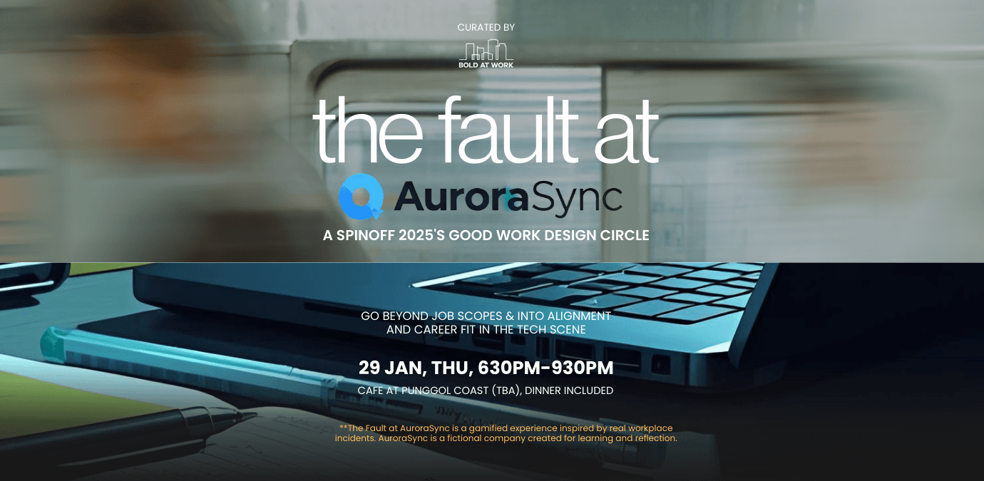 Image of event: The Fault at AuroraSync - a spinoff of Bold At Work's 2025 Good Work Design Circle