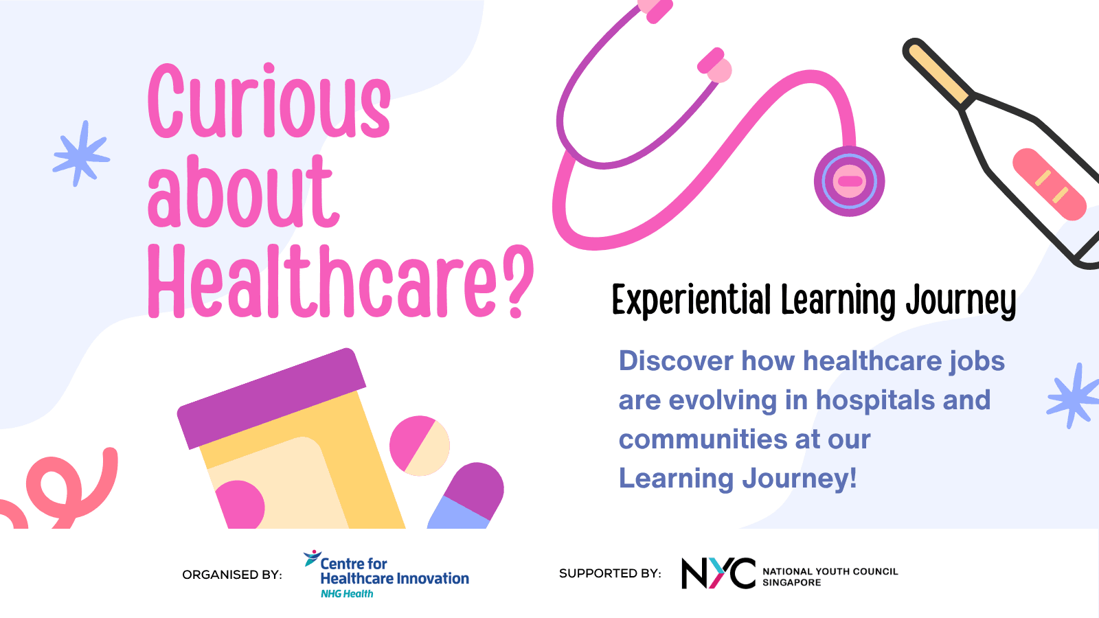 Image of event: Curious about Healthcare? Experiential Learning Journey with Ng Teng Fong Centre for Healthcare Innovation