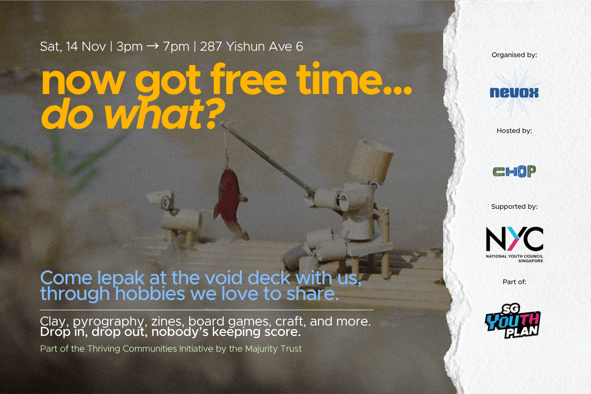 Image of event: Now got free time… do what?