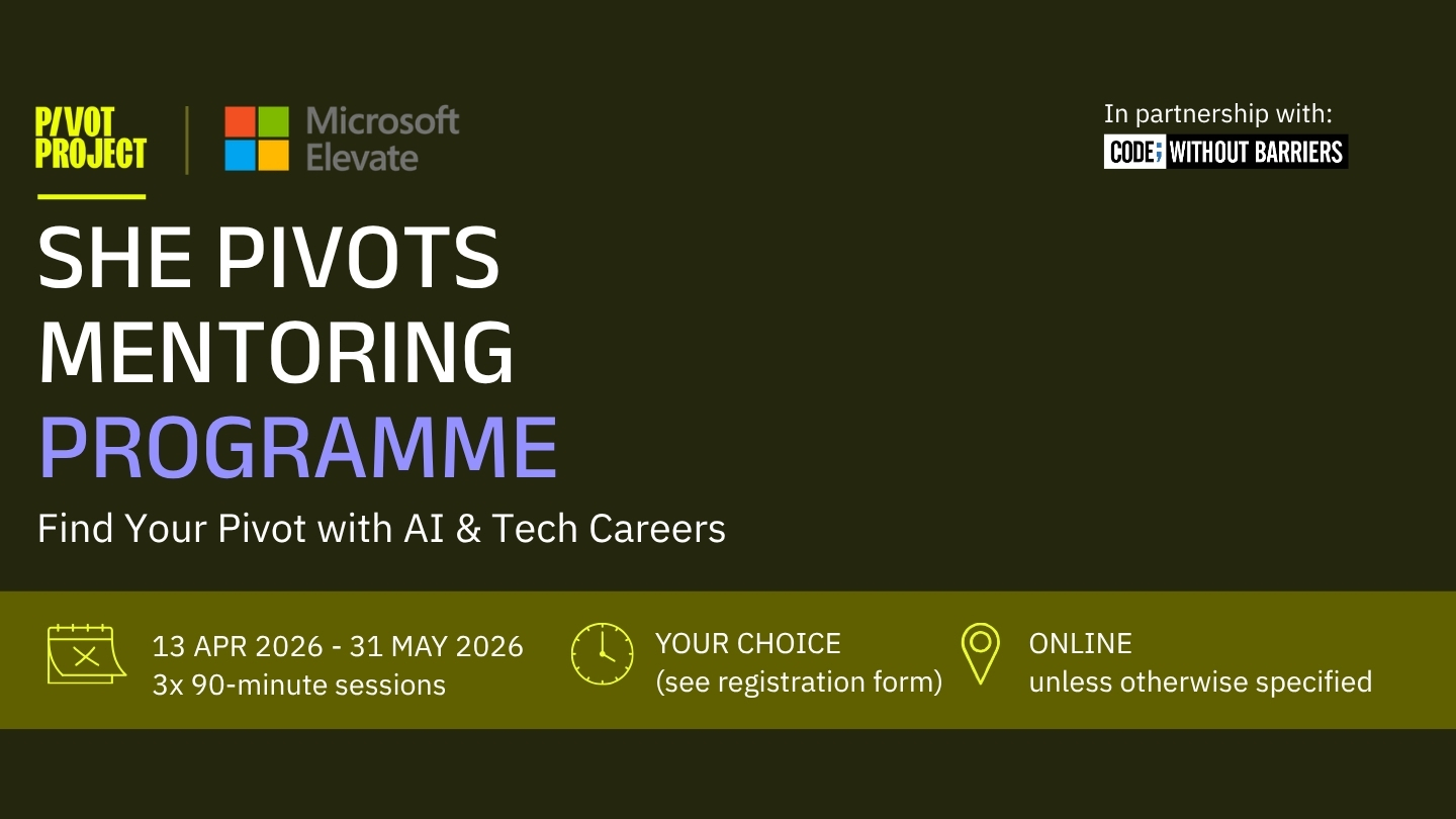 She Pivots Mentoring Programme - With Microsoft Mentors